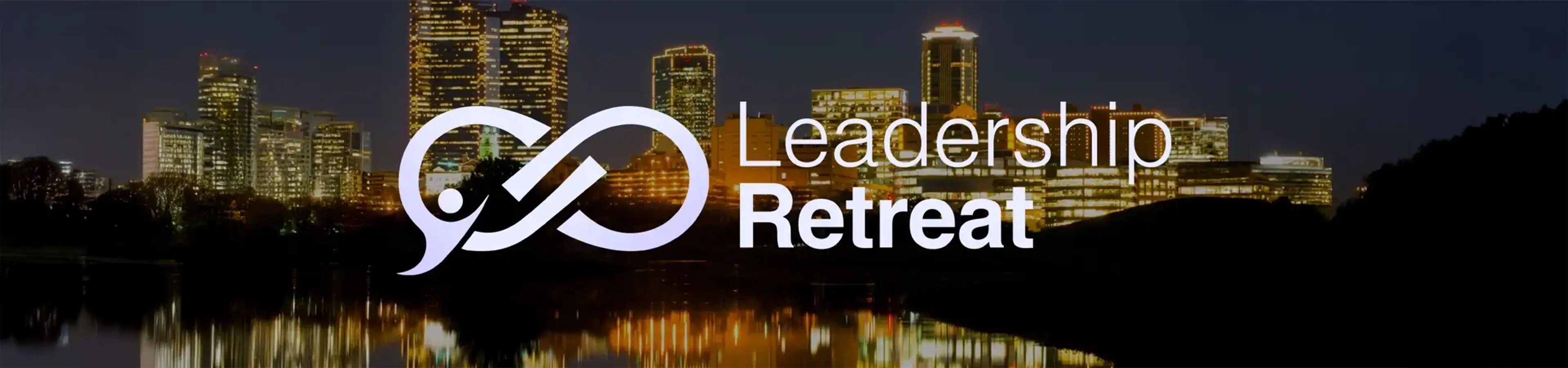 Leadership Retreat — Fort Worth, Texas skyline at night